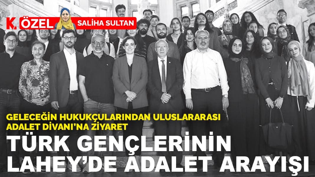 Türk gençlerinin Lahey’de adalet arayışı